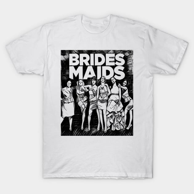 bridesmaids T-Shirt by RetroScribbles